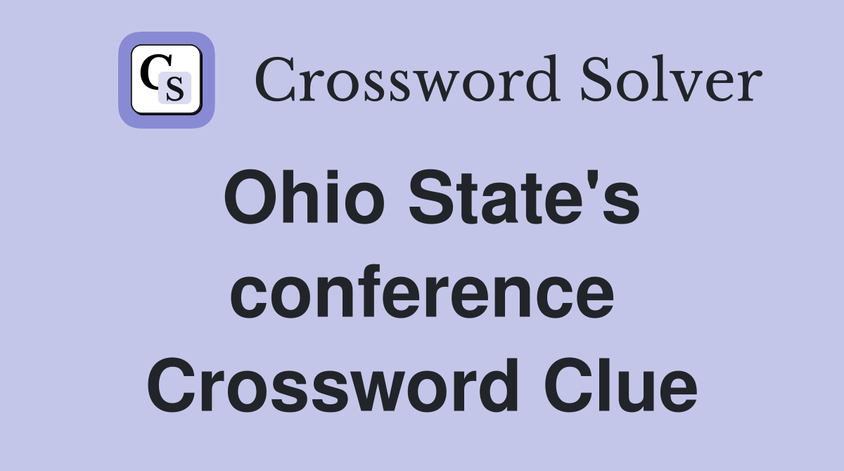 Ohio State's conference Crossword Clue