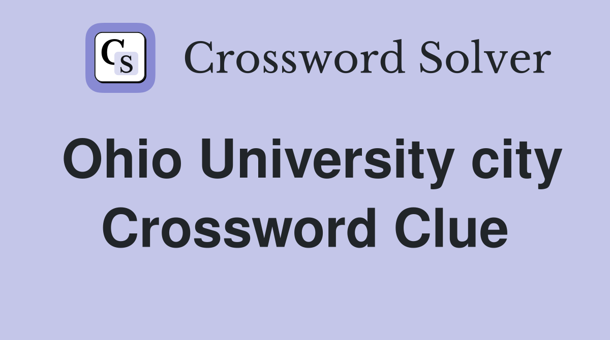 Ohio University city Crossword Clue