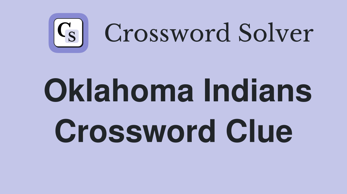 Oklahoma Indians Crossword Clue