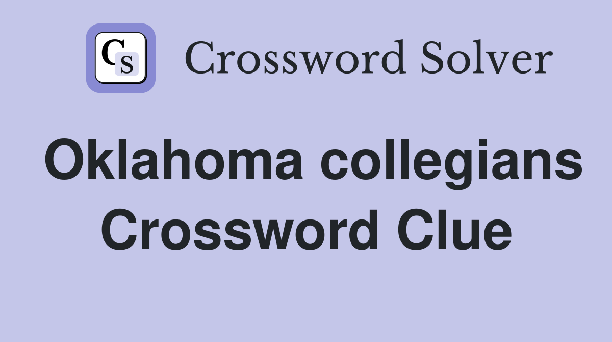 Oklahoma collegians Crossword Clue