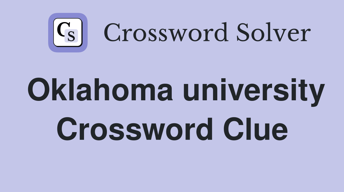 Oklahoma university Crossword Clue