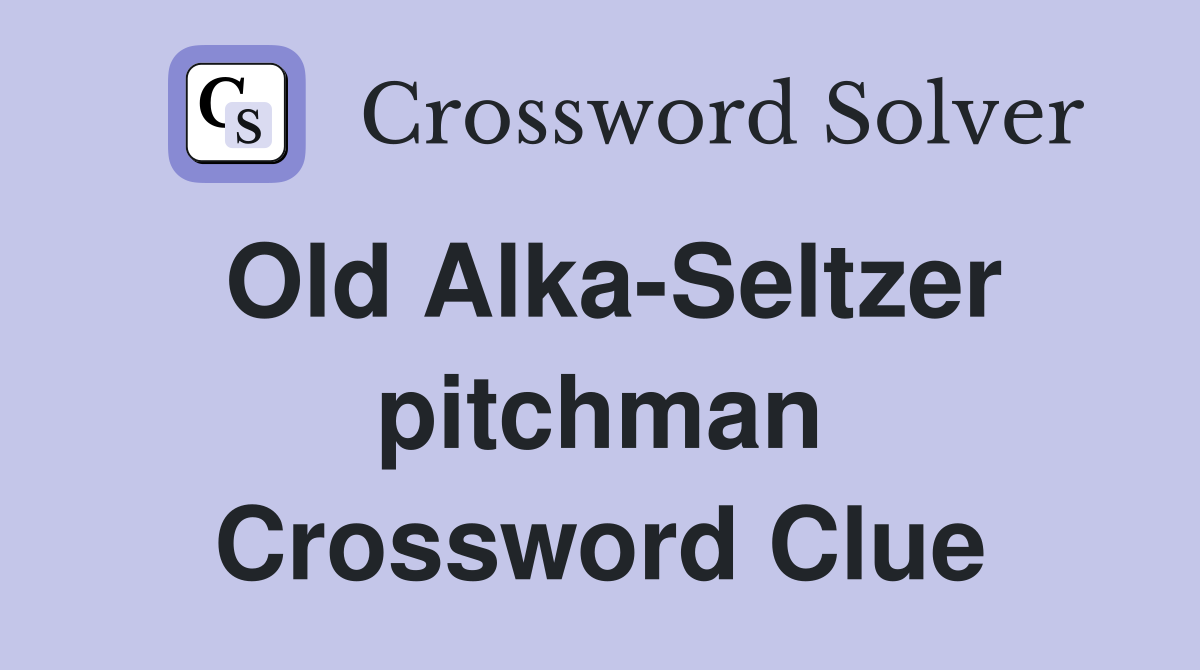 Old Alka-Seltzer pitchman Crossword Clue