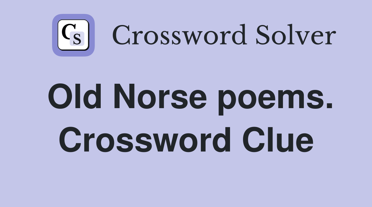 Old Norse poems. Crossword Clue