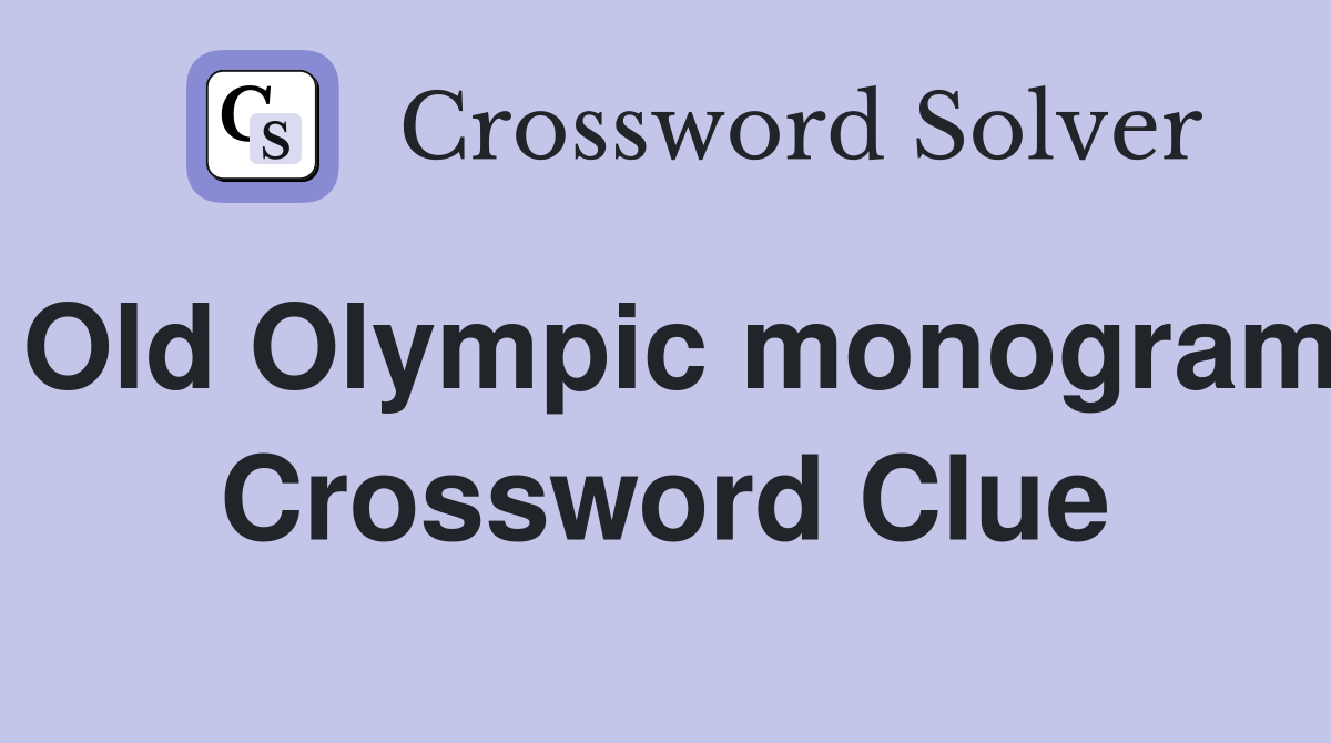 Old Olympic monogram Crossword Clue
