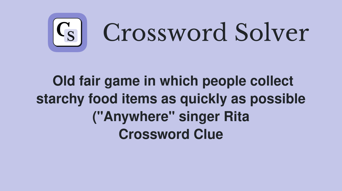 Old fair game in which people collect starchy food items as quickly as Old fair game in which people collect starchy food items as quickly as