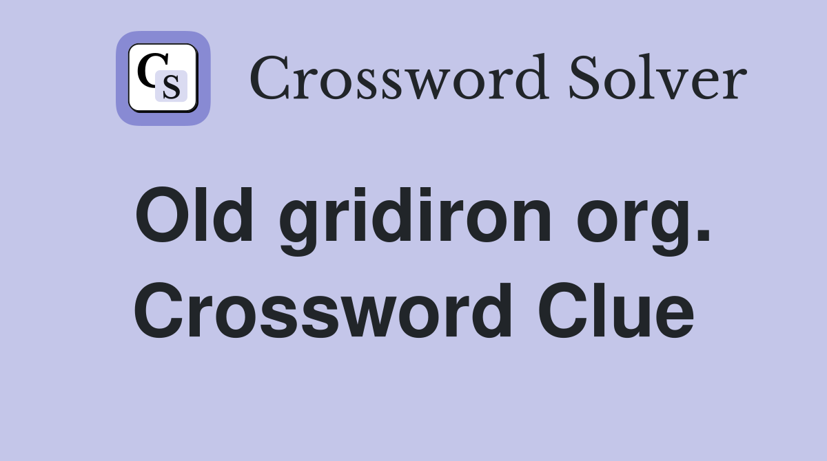 Old gridiron org. Crossword Clue