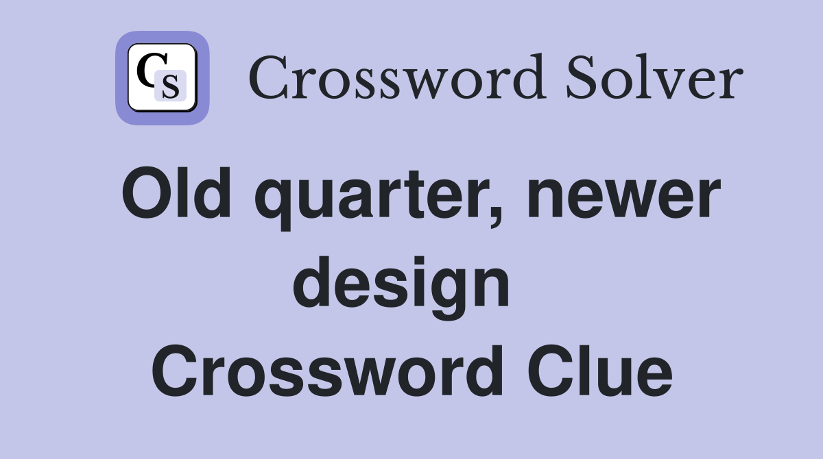 Old quarter, newer design  Crossword Clue