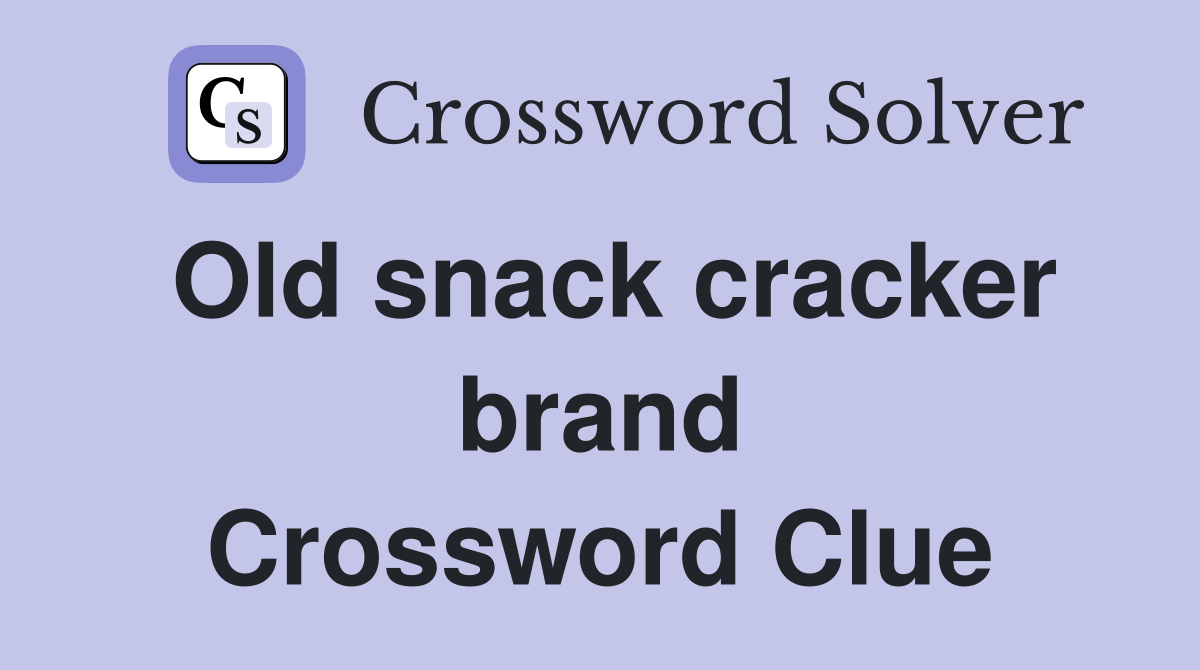 Old snack cracker brand Crossword Clue