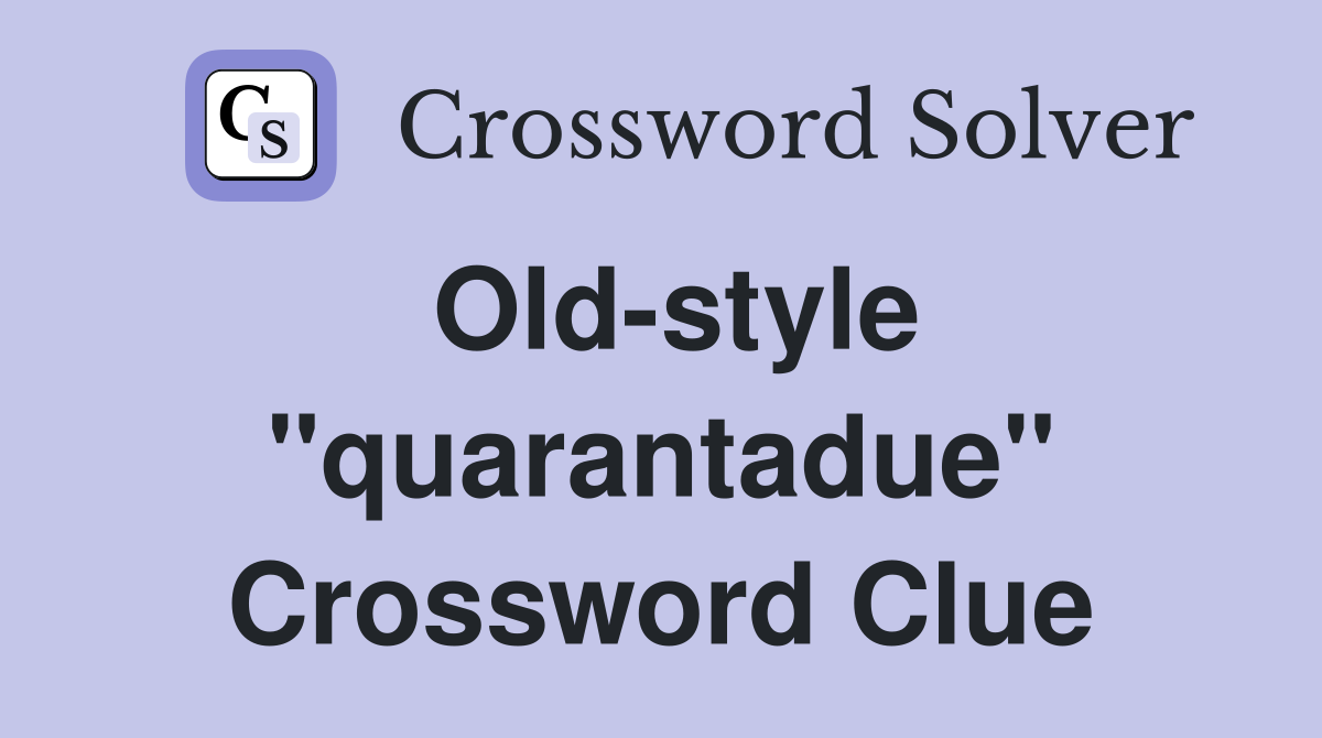 Old-style "quarantadue" Crossword Clue