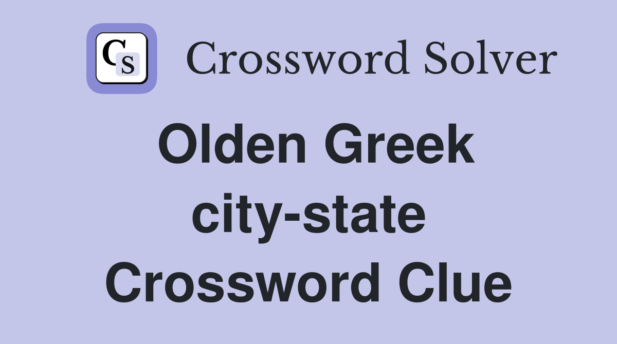 Olden Greek city-state Crossword Clue