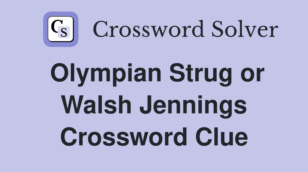 Olympian Strug or Walsh Jennings Crossword Clue