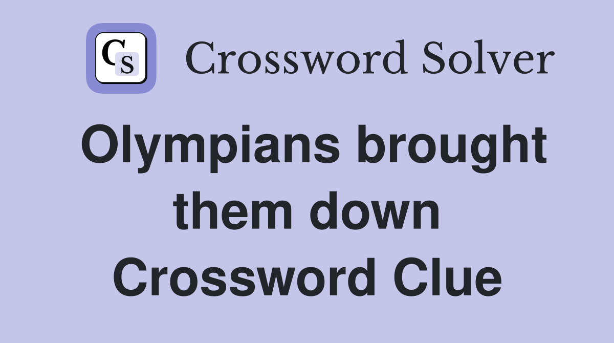 Olympians brought them down Crossword Clue