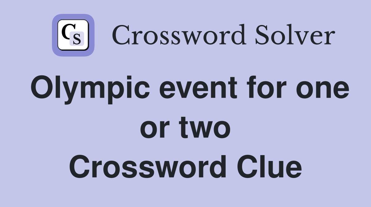 Olympic event for one or two Crossword Clue