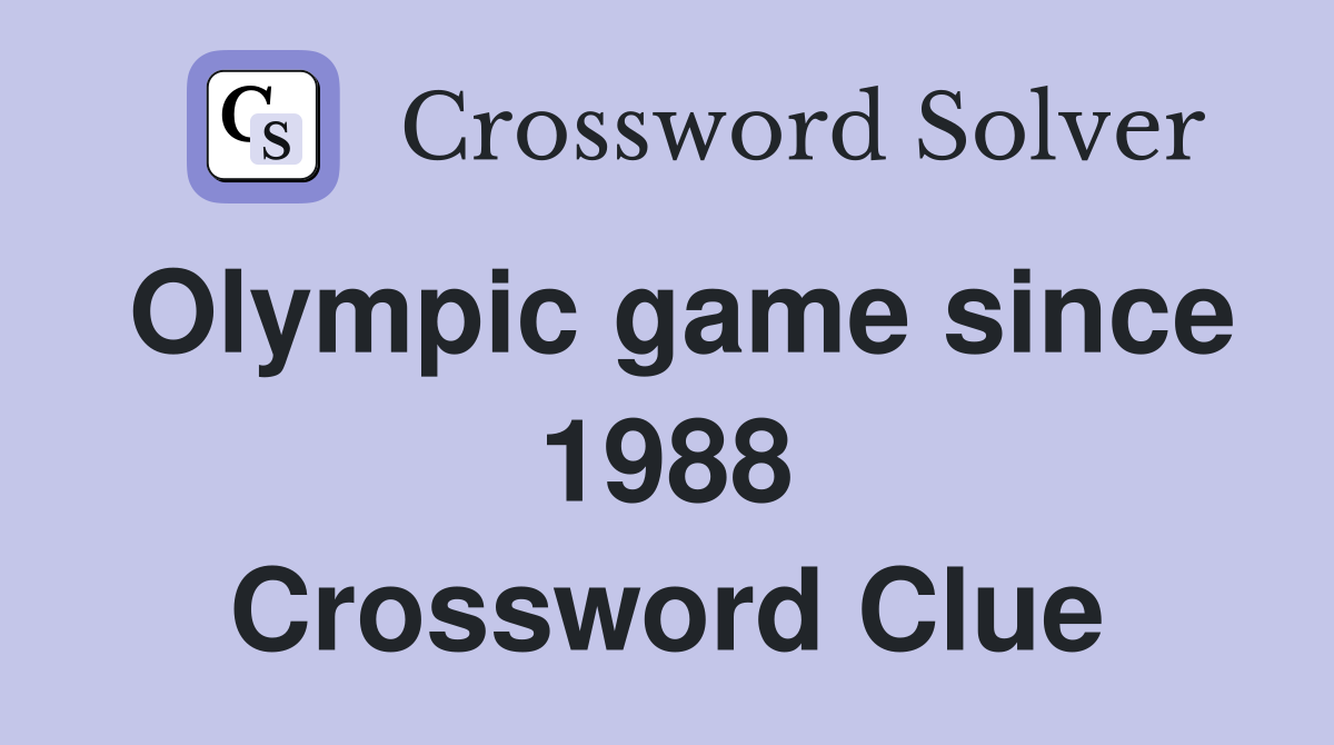 Olympic game since 1988 Crossword Clue