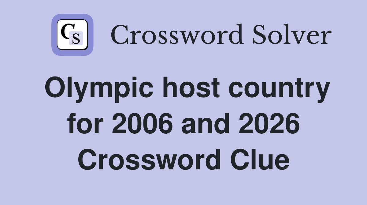 Olympic host country for 2006 and 2026 Crossword Clue