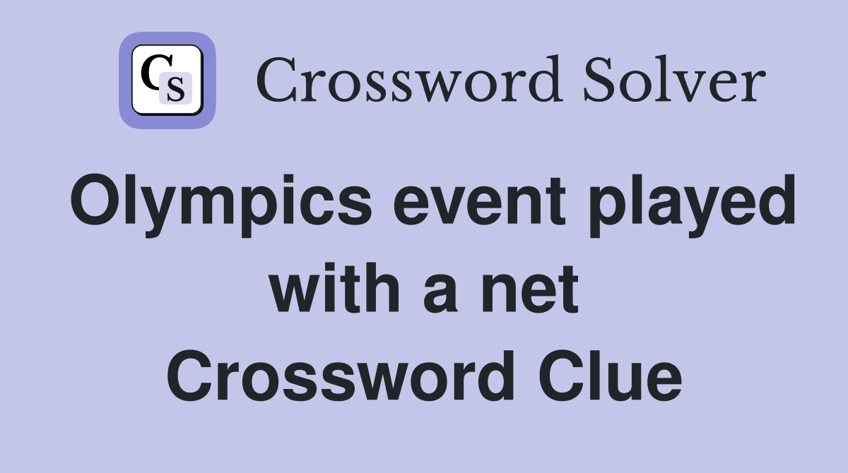 Olympics event played with a net Crossword Clue