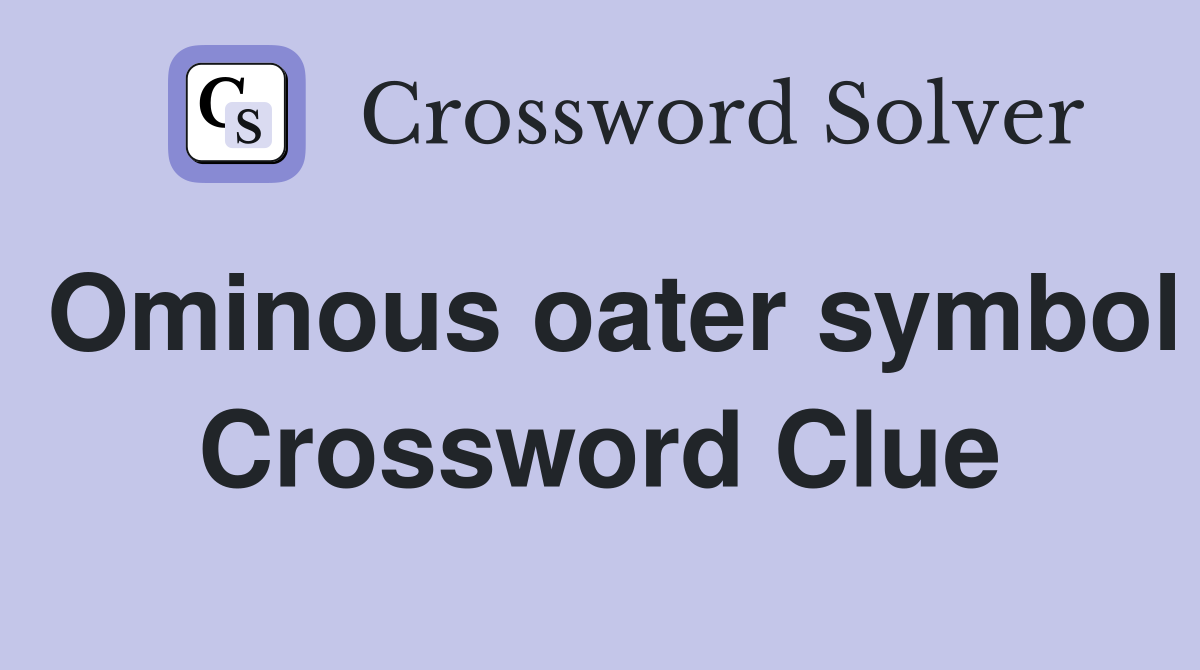 Ominous oater symbol Crossword Clue