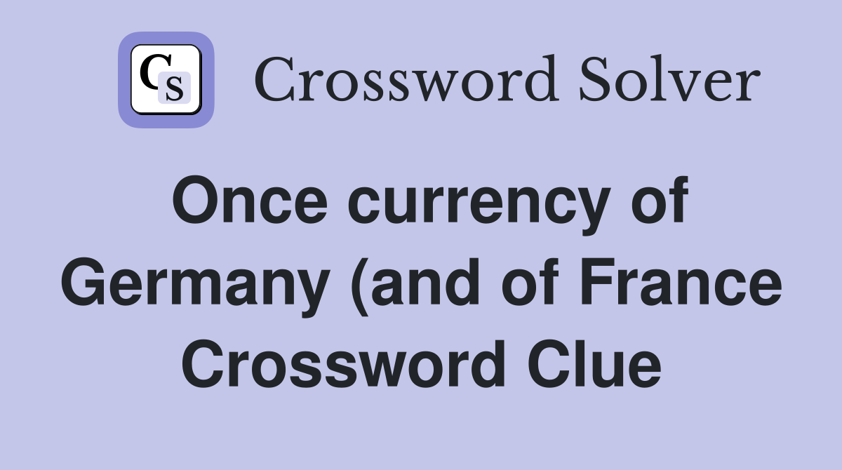 Once currency of Germany (and of France) falls these control the Once currency of Germany (and of France) falls these control the