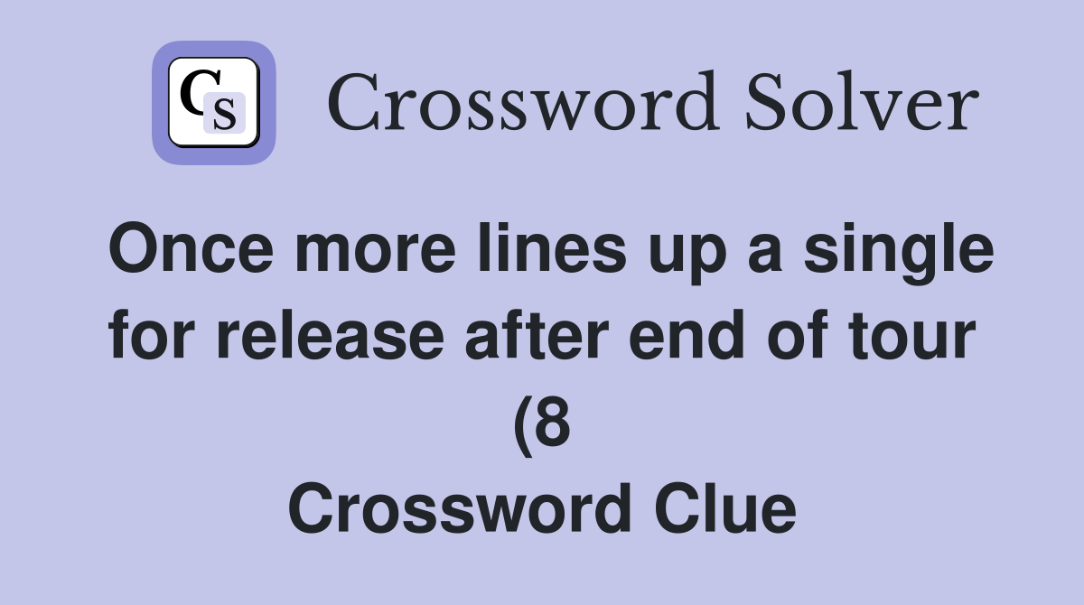 Once more lines up a single for release after end of tour (8 Once more lines up a single for release after end of tour (8