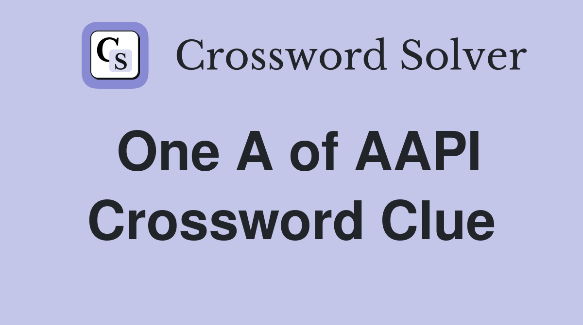 One A of AAPI Crossword Clue