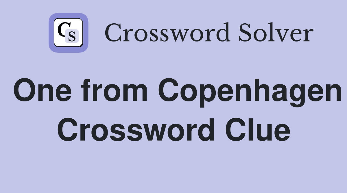 One from Copenhagen Crossword Clue