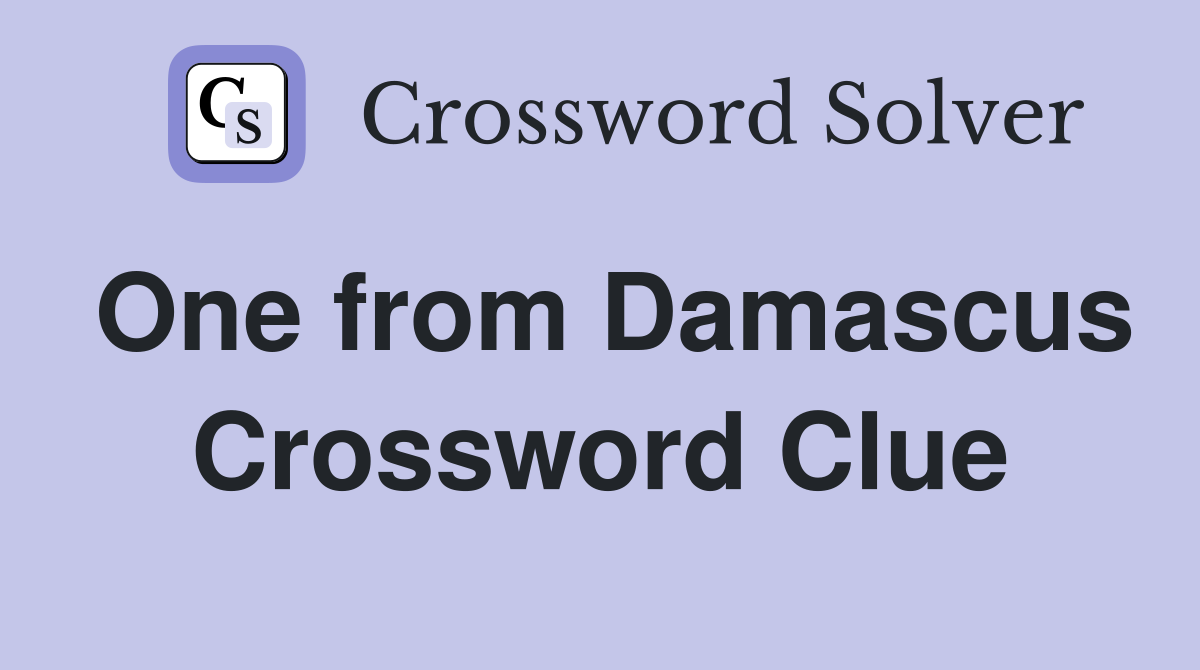 One from Damascus Crossword Clue