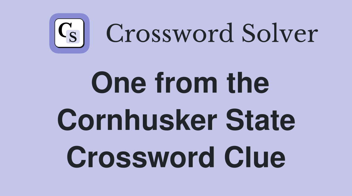 One from the Cornhusker State Crossword Clue