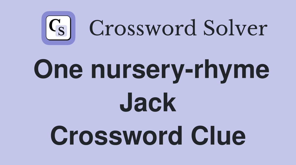 One nursery-rhyme Jack Crossword Clue