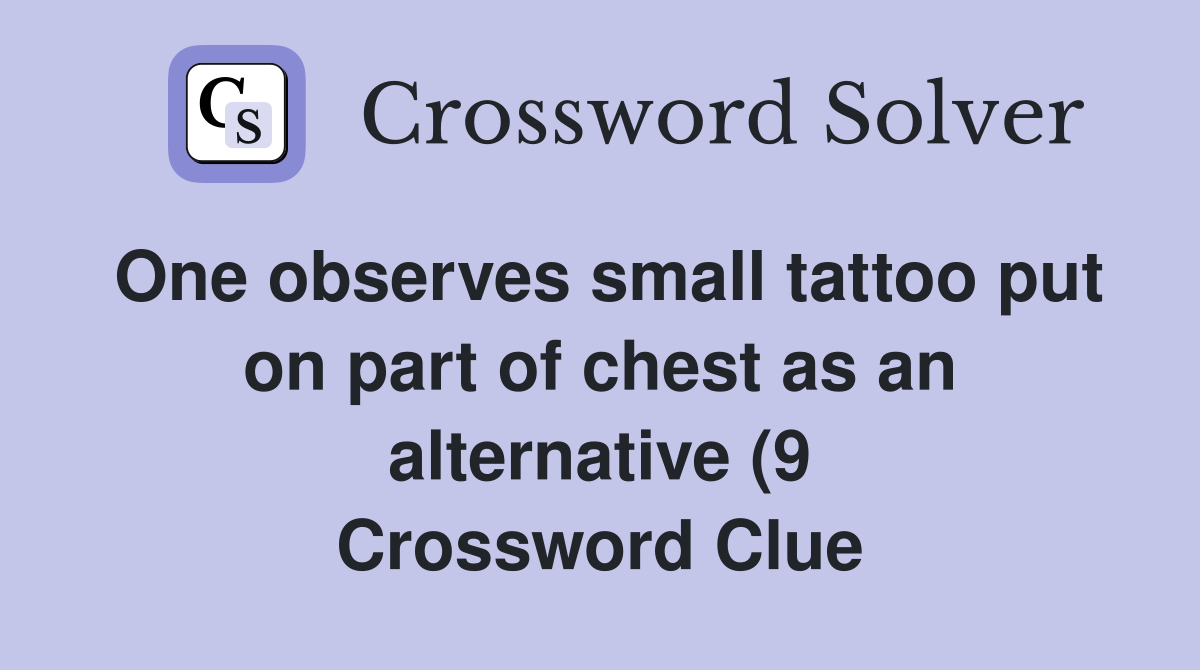 One observes small tattoo put on part of chest as an alternative (9 One observes small tattoo put on part of chest as an alternative (9