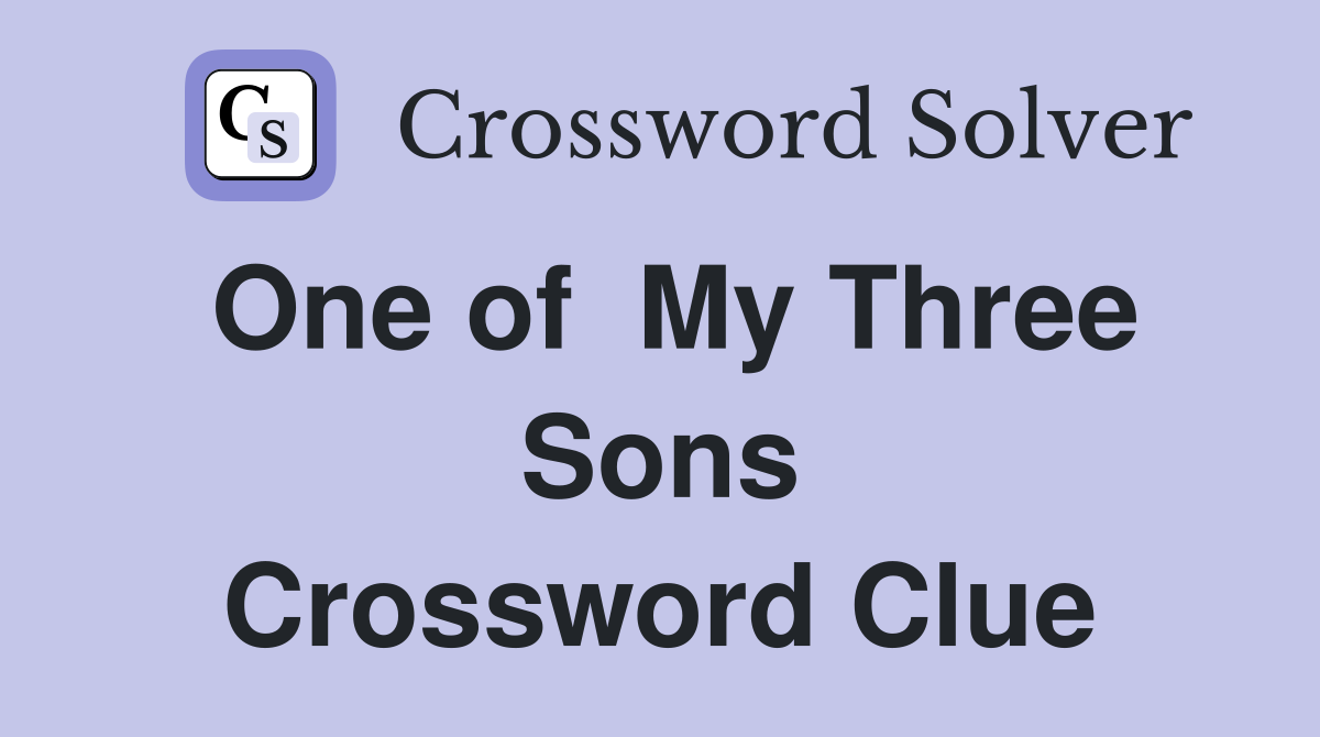 One of  My Three Sons Crossword Clue