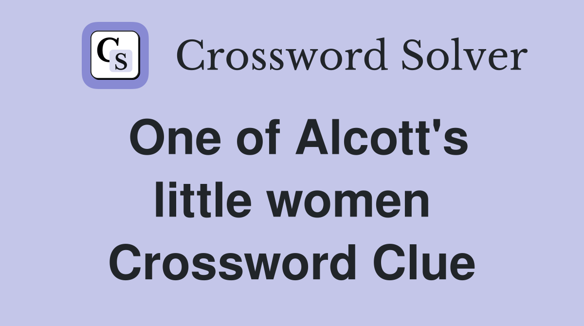 One of Alcott's little women Crossword Clue