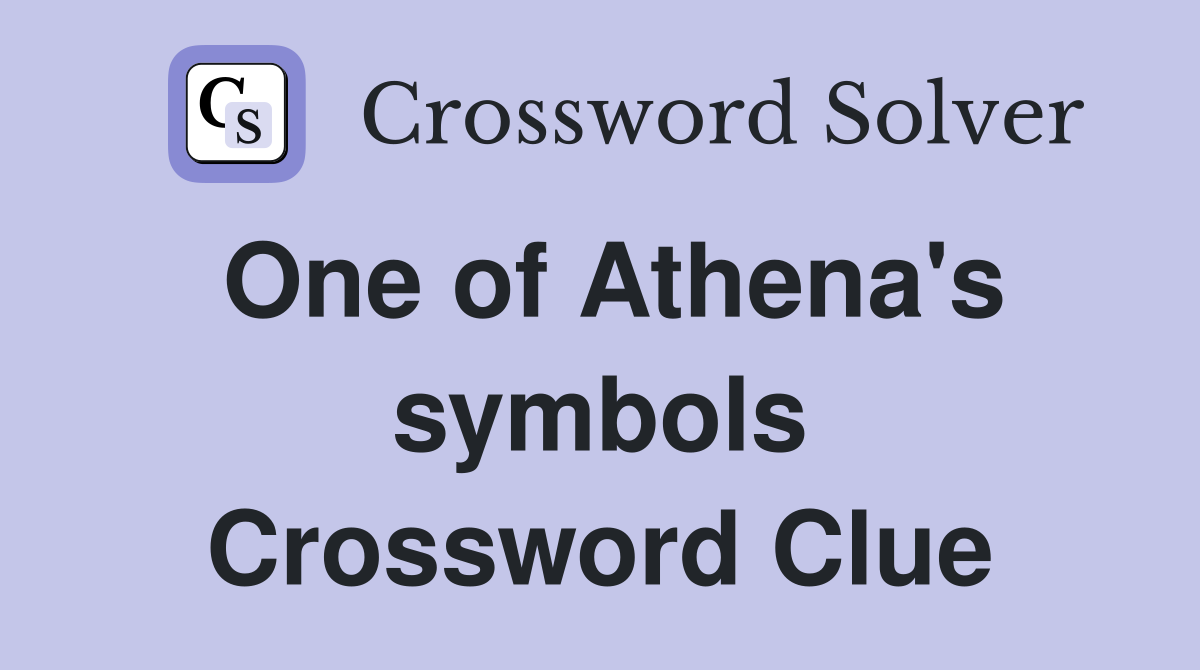 One of Athena's symbols Crossword Clue