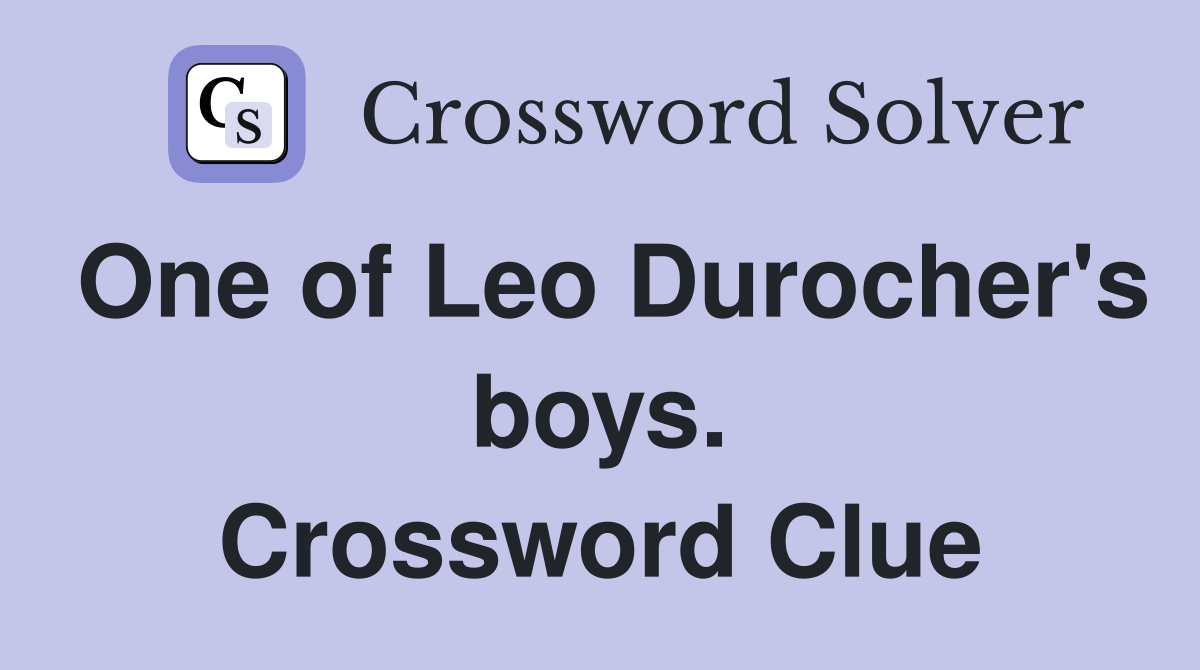 One of Leo Durocher's boys. Crossword Clue