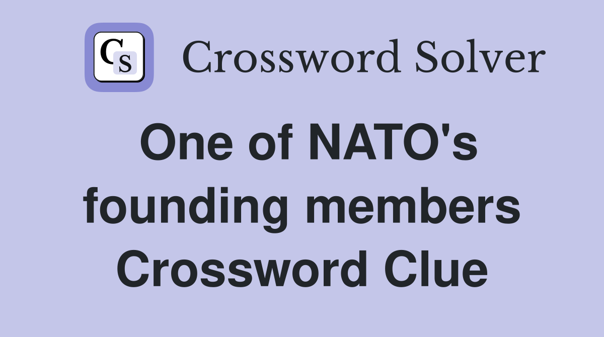One of NATO's founding members Crossword Clue
