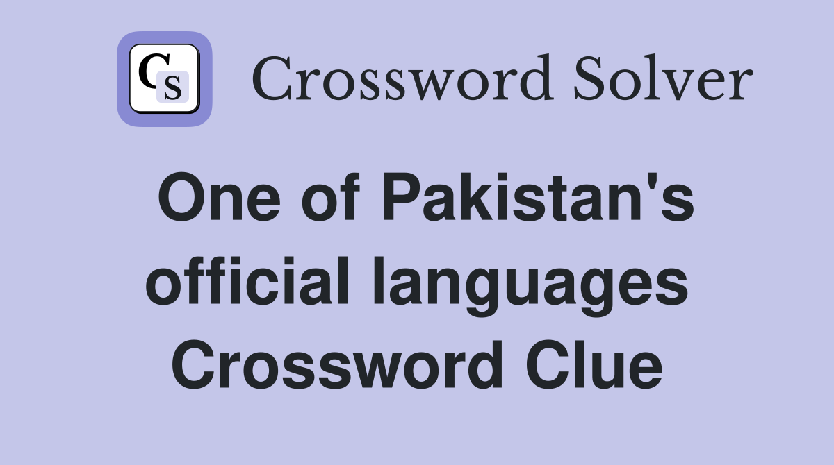 One of Pakistan's official languages Crossword Clue