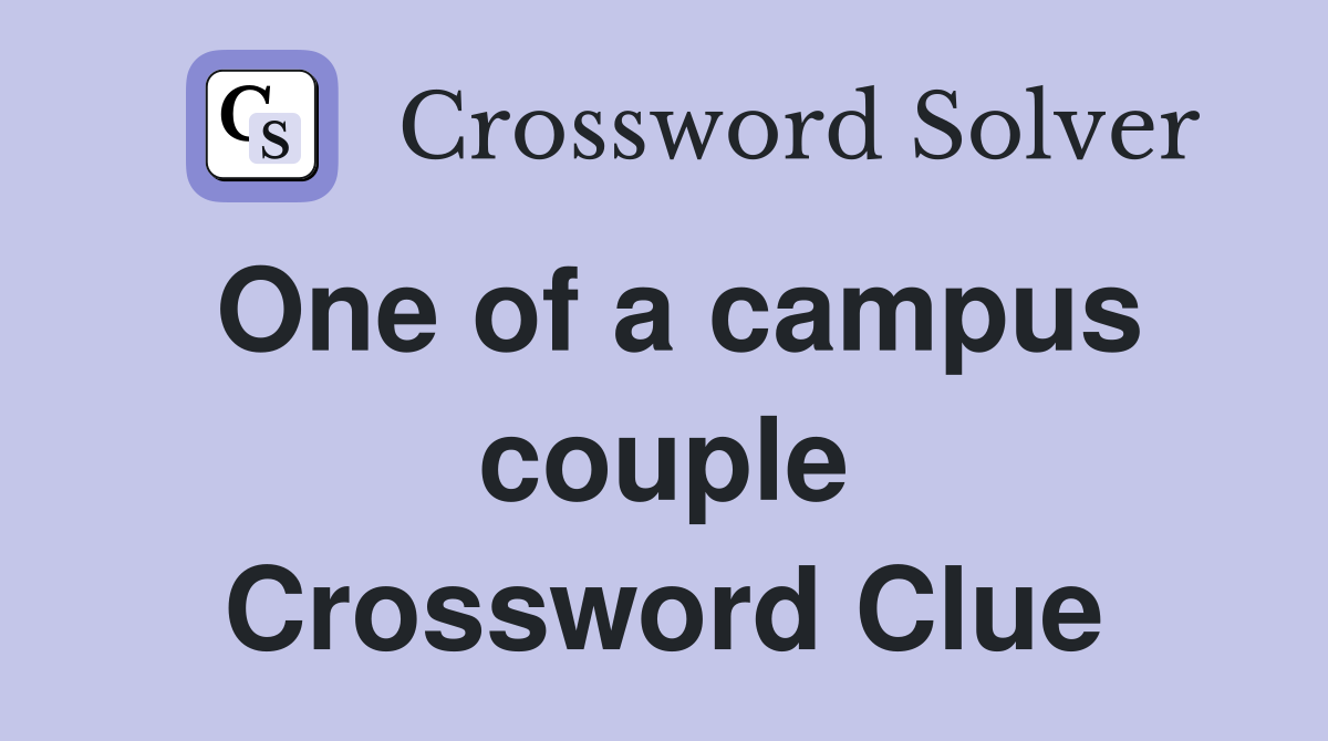 One of a campus couple Crossword Clue