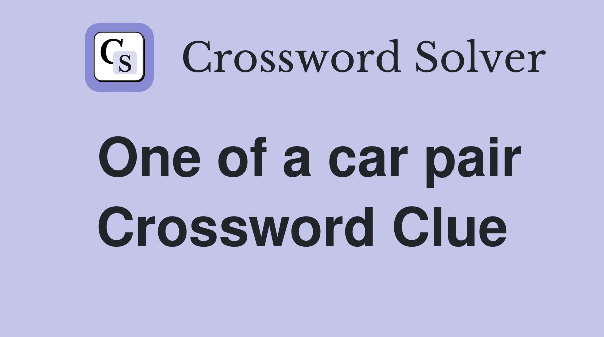 One of a car pair Crossword Clue