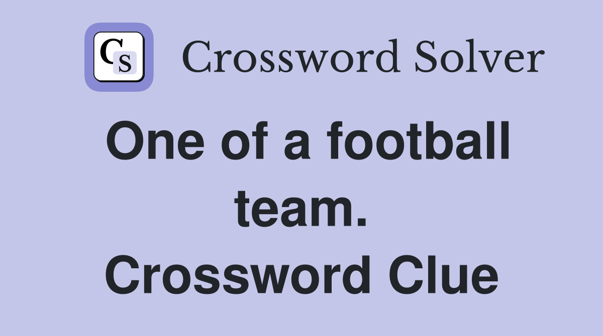 One of a football team. Crossword Clue