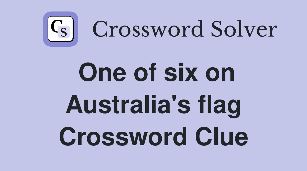 One of six on Australia's flag Crossword Clue