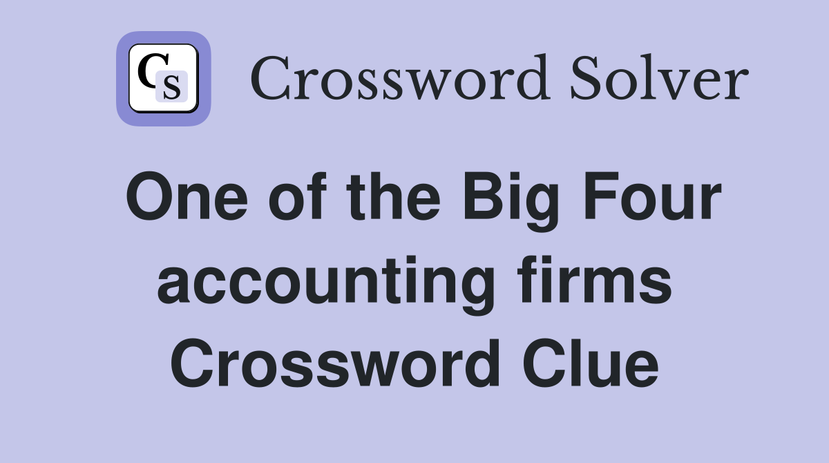 One of the Big Four accounting firms Crossword Clue