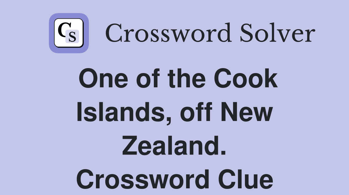 One of the Cook Islands, off New Zealand. Crossword Clue