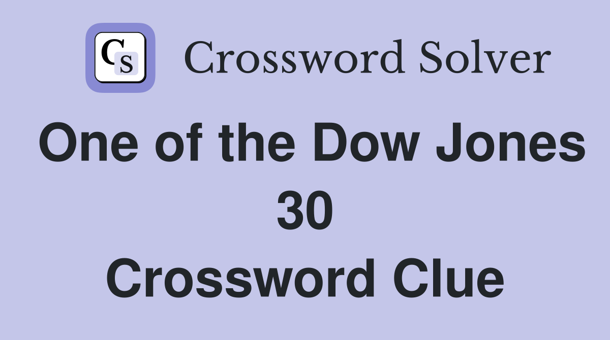 One of the Dow Jones 30 Crossword Clue