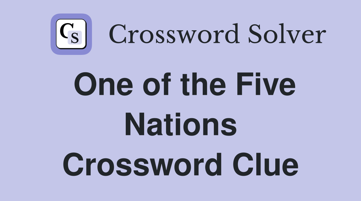 One of the Five Nations Crossword Clue