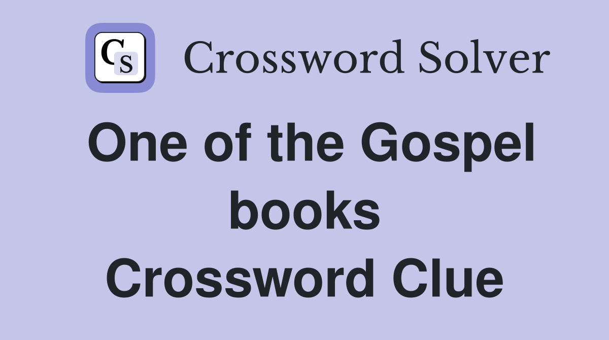 One of the Gospel books Crossword Clue