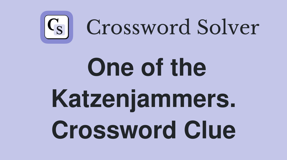 One of the Katzenjammers. Crossword Clue