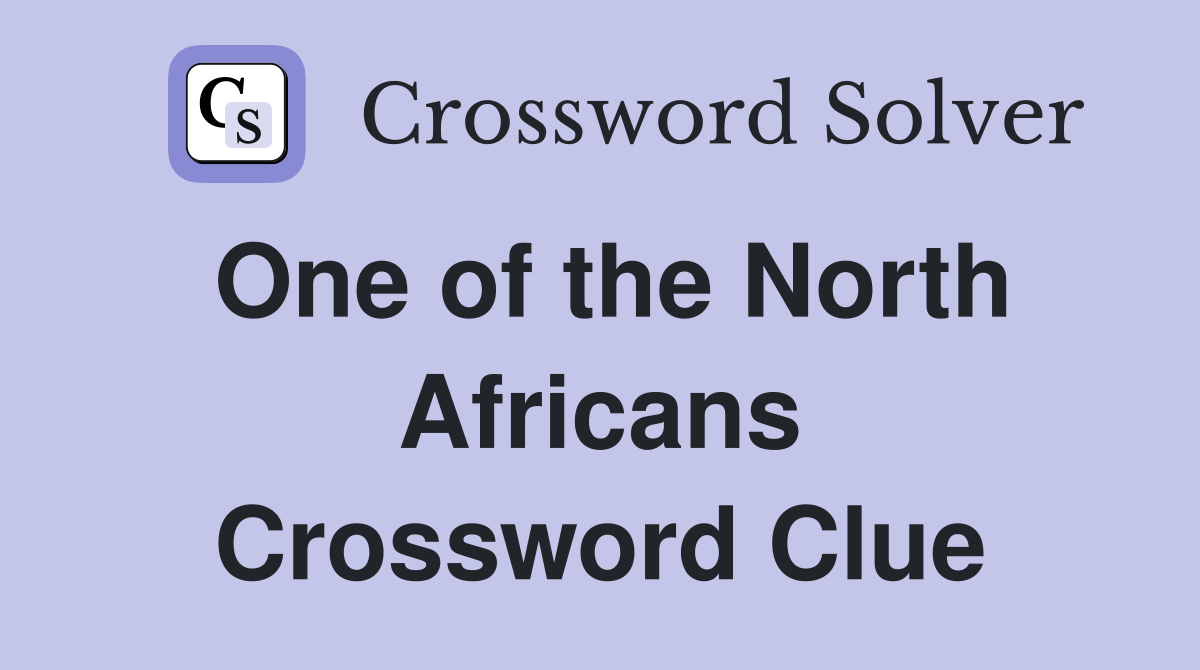 One of the North Africans Crossword Clue