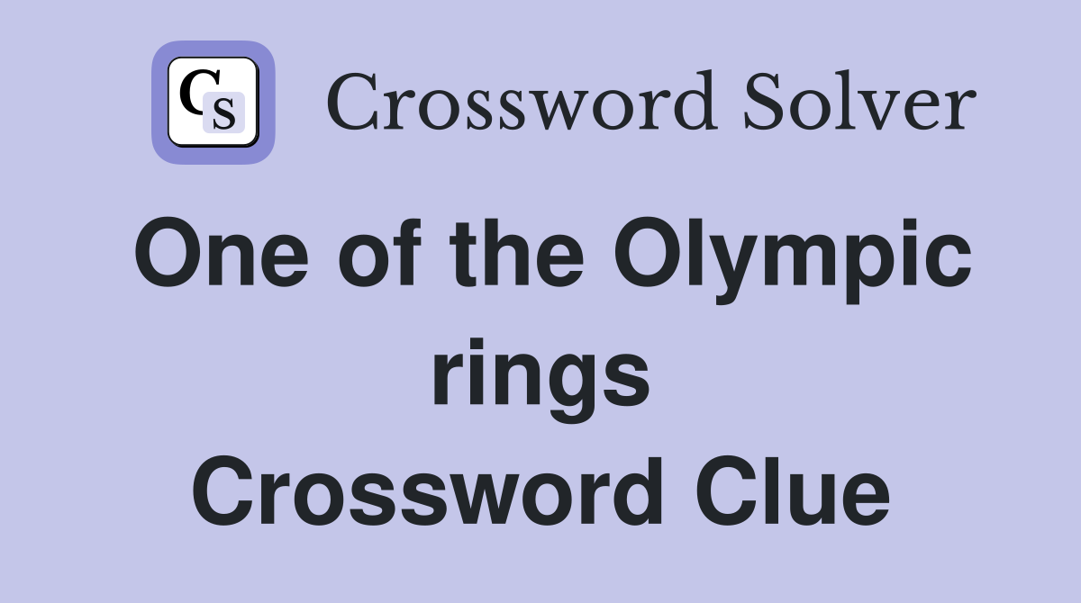 One of the Olympic rings Crossword Clue