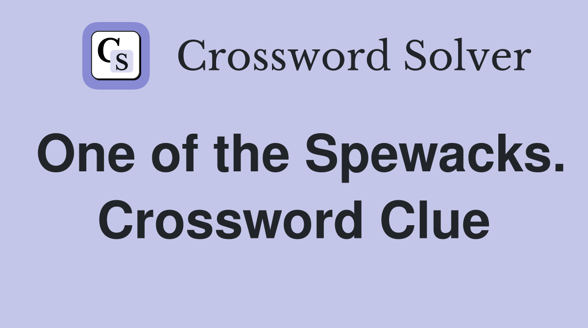 One of the Spewacks. Crossword Clue