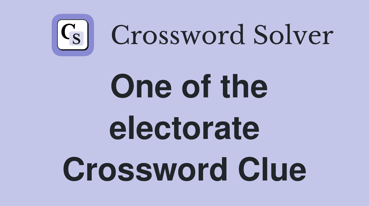 One of the electorate Crossword Clue