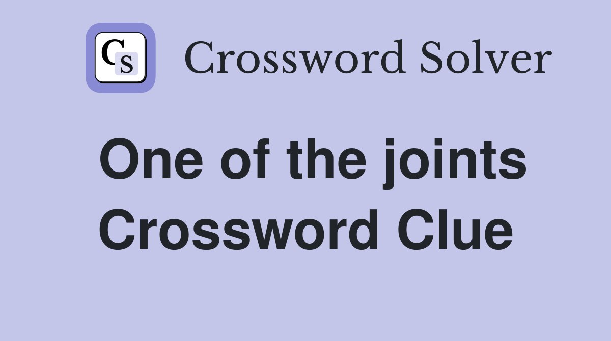 One of the joints Crossword Clue